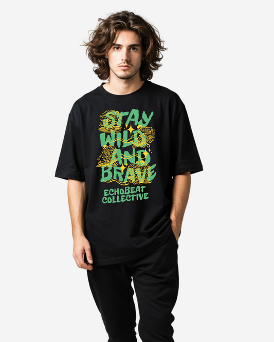 Stay Wild and Brave Men's Oversized T-Shirt